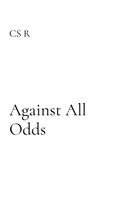 Cs R - Against All Odds, Häftad. Tillgänglighet: Lägg i varukorg