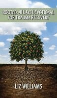 Liz Williams - Rooted, Inbunden