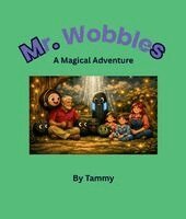 Tammy Cline - Mr. Wobbles A Magical Adventure, Häftad. Tillgänglighet: Lägg i varukorg