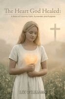 Liz Williams - Heart God Healed, Häftad