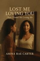 Amina Rae Carter, Olive Publishers - Lost Me Loving You, Häftad. Tillgänglighet: Lägg i varukorg