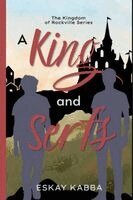 Eskay Kabba - King and Serfs, Häftad. Tillgänglighet: Lägg i varukorg