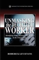 Roderick Levi Evans - Unmasking the Deceitful Worker, Häftad
