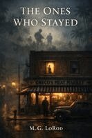 M G Lorod - Ones Who Stayed, Häftad. Tillgänglighet: Lägg i varukorg