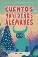 Clara Everly - Cuentos Navideños Alemanes, Häftad. Tillgänglighet: Lägg i varukorg