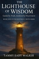 Tammy Eady Walker - Lighthouse of Wisdom, Häftad