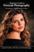 Christopher L Smith - Beginners Guide to Portrait Photography - 2nd Edition, Häftad