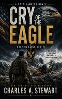 Charles A Stewart - Cry of the Eagle, Inbunden