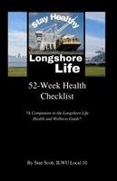 Stan Scott - LONGSHORE LIFE 52-Week Health Checklist, Häftad