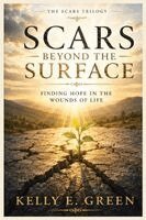 Kelly Green - Scars Beyond the Surface, Häftad. Tillgänglighet: Lägg i varukorg