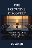Edward Jarvis - Executive Discovery(TM), Häftad. Tillgänglighet: Lägg i varukorg