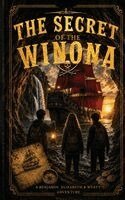 Patrick Bras - Secret of the Winona, Inbunden