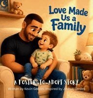 Kevin Gerdes - Love Made Us A Family, Inbunden