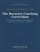 Catc-I Lap-C Scott Jr - Recovery Coaching Curriculum, Häftad. Tillgänglighet: Lägg i varukorg