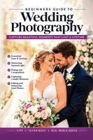 Christopher L Smith - Beginners Guide to Wedding Photography - 2nd Edition, Häftad
