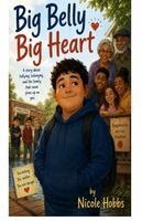 Nicole Hobbs - Big Belly, Big Heart, Häftad