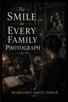 Margaret Inman - Smile in Every Family Photograph, Häftad. Tillgänglighet: Lägg i varukorg