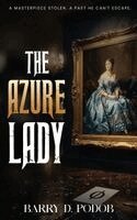 Barry Podob - Azure Lady, Inbunden