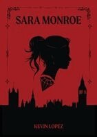 Lopez - Sara Monroe, Häftad