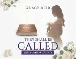 Gracy Henrietta Reid - They Shall Be Called, Häftad