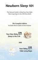 Beth Miller - Newborn Sleep 101: The Natural Guide to Help Your New Baby Take Long Naps in the Crib from Birth, Häftad. Tillgänglighet: Lägg i varukorg
