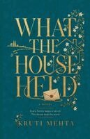 Kruti Mehta - What the House Held, Häftad. Tillgänglighet: Lägg i varukorg