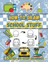 Sylvia Robins - How to Draw School Stuff, Häftad. Tillgänglighet: Lägg i varukorg