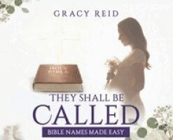 Gracy Henrietta Reid - They Shall Be Called, Inbunden