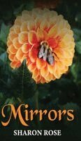 Sharon Rose - Mirrors, Inbunden