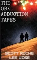 Scott Roche, Lee Wise - OBX Abduction Tapes, Häftad. Tillgänglighet: Tillfälligt slut