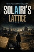 Mark J Jacobs - Solairi's Lattice, Häftad