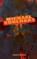Heinrich Von Kleist - Michael Kohlhaas, Inbunden. Tillgänglighet: Lägg i varukorg