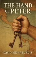 David Michael Ruiz - Hand of Peter, Inbunden