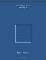 Matthew R Costlow - Gunboat Diplomacy in the South China Sea, Häftad