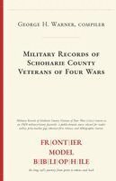 Compiler George H Warner, Frontier Model Bibliophile - Military Records of Schoharie County Veterans of Four Wars, Häftad. Tillgänglighet: Lägg i varukorg