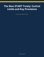 Congressional Research Service - New START Treaty, Häftad