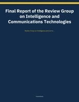 Review Group on Intelligence - Final Report of the Review Group on Intelligence and Communications Technologies, Häftad