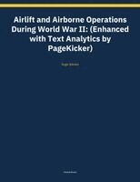 Roger Bilstein - Airlift and Airborne Operations During World War II, Häftad