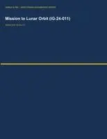 Nasa Office of Inspector General - NASA's Readiness for the Artemis II Crewed Mission to Lunar Orbit (IG-24-011), Häftad. Tillgänglighet: Lägg i varukorg