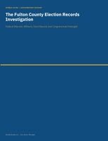 United States Department of Justice - Fulton County Election Records Investigation, Häftad. Tillgänglighet: Lägg i varukorg
