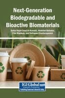 Safaa Najah Saud Al-Humairi, Abdollah Bahador - Next-Generation Biodegradable and Bioactive Biomaterials, Inbunden