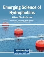 Emerging Science of Hydrophobins: A Novel Bio-Surfactant