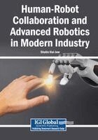 Shalin Hai-Jew - Human-Robot Collaboration and Advanced Robotics in Modern Industry, Häftad