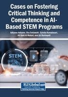 Cases on Fostering Critical Thinking and Competence in AI-Based STEM Programs