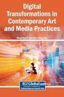 Murat Han Er, Basri Gençcelep - Digital Transformations in Contemporary Art and Media Practices, Inbunden. Tillgänglighet: Lägg i varukorg