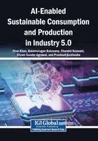 Firoz Khan, Balamurugan Balusamy, Chandni Keswani - AI-Enabled Sustainable Consumption and Production in Industry 5.0, Häftad. Tillgänglighet: Lägg i varukorg