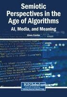 Gizem Candan - Semiotic Perspectives in the Age of Algorithms, Häftad