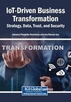 Johanna Pangeiko Nautwima, Asa Romeo Asa - IoT-Driven Business Transformation: Strategy, Data, Trust, and Security, Häftad