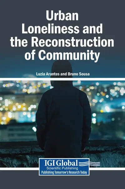 Luzia Arantes, Bruno Sousa - Urban Loneliness and the Reconstruction of Community, Häftad. Tillgänglighet: Lägg i varukorg
