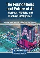 Poshan Yu, James Mulli - The Foundations and Future of AI: Methods, Models, and Machine Intelligence, Häftad